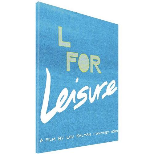 L For Leisure