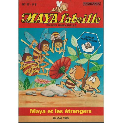 " Maya Et Les Étrangers " : Maya L'abeille N° 17 ( 26 Mail 1979 )