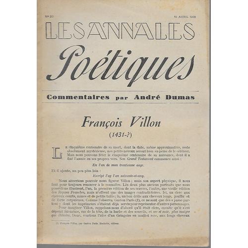 Les Annales Poetiques N°20 Du 15 Avril 1931 - François Villon (1431- ?)  