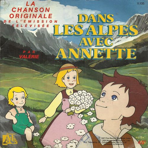 La Chanson Originale De L'émission Télévisée Dans Les Alpes Avec Annette (A. Valéri-Manera / G.B. Martelli) 2'35  /  Version Instrumentale 2'35 