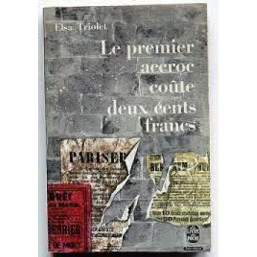 Le Premier Accroc Coûte Deux Cent Francs