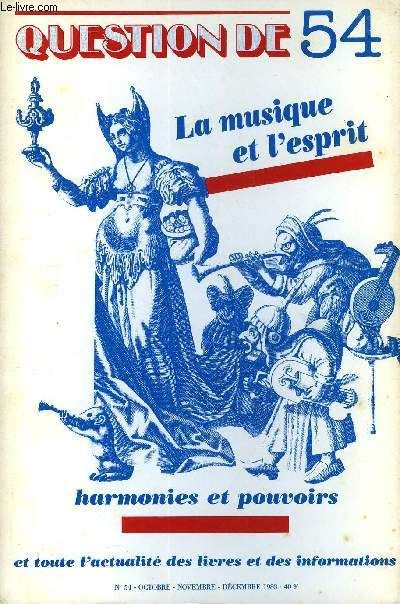 Question De N° 54 - Dossier Le Souffle Et Le Miroir Par Dominique Dussaussoy Inde, Le Son Immortel Par Zénobianudanses Et Chants Sacrés Des Indiens D'amérique Du Nord Par Michel Dubois ...