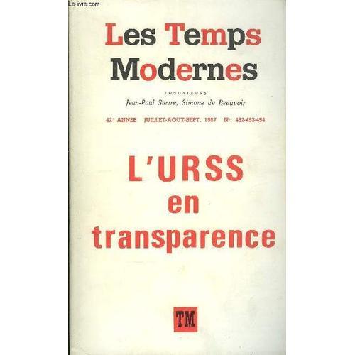 Les Temps Modernes N° 492-493-494 - L'urss En Transparence - Gilou Garcia Reinoso Le Psychanalyste Sous La Terreurdésirs D¿Enfantvitia Hessel Le Babouin Marie-Josèphe Dhavernas Ii Revient ...