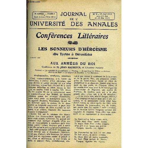 Journal De L'universite Des Annales 9e Annee Scolaire N°9 - Aux Armées Du Roi, Conférence De Jean Richepin, Le Théatre Du Camp, Conférence De Jules Lemaitre, Le Départ Du Conscrit, Ronde ...