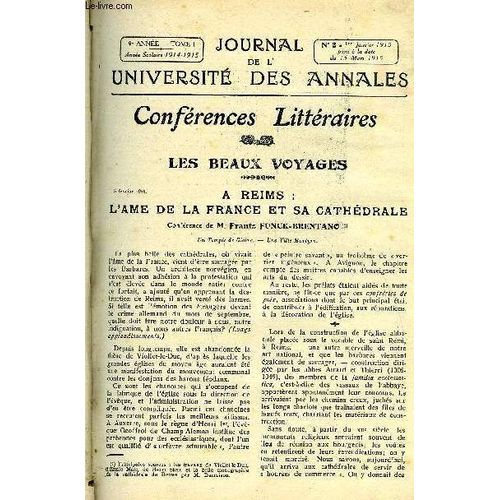 Journal De L'universite Des Annales 9e Annee Scolaire N°2 - A Reims : L'ame De La France Et Sa Cathédrale, Conférence De Frantz Funck-Brentano, La Martyre, Chant Au Baron Von Plattenberg ...