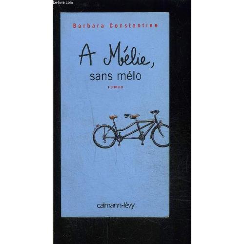 A Melie, Sans Melo