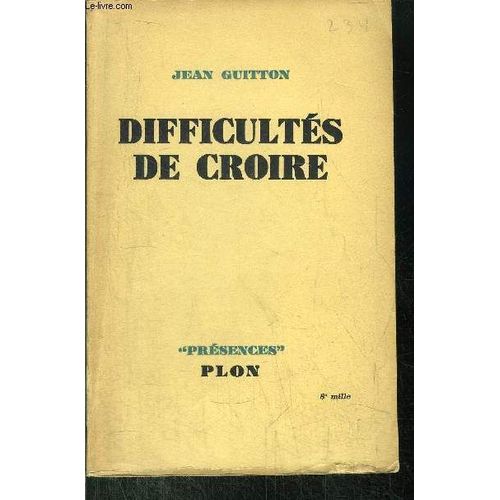 Difficultes De Croire