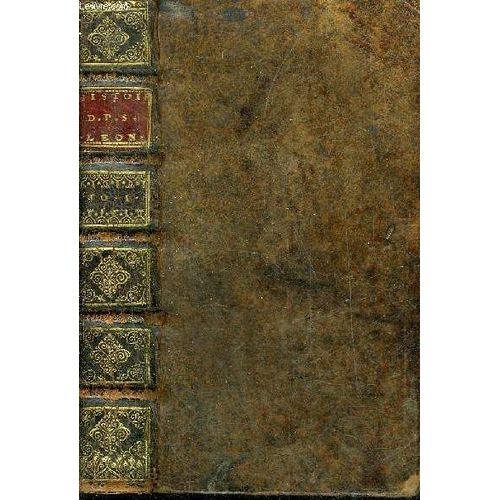 Histoire Du Pontificat De Saint Leon Le Grand - Tome 1 Seul.