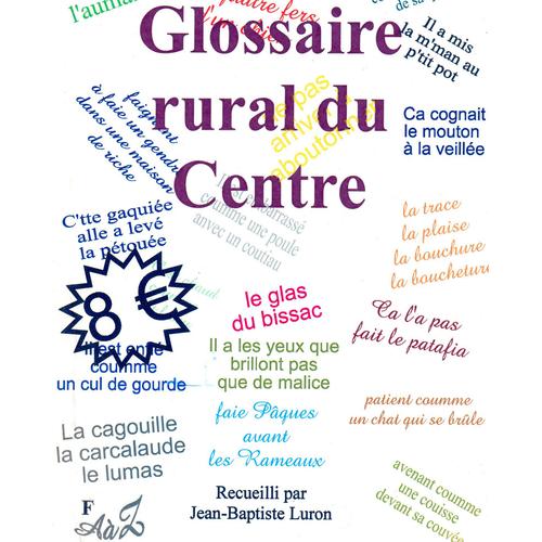 Glossaire De Parler Populaire Local Du Centre