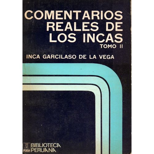 Coment Arios Reales De Los Incas Tomo 2
