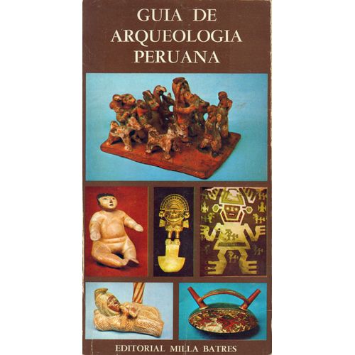 Guia De Arqueologia Peruana