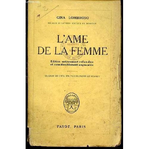 L'ame De La Femme - Edition Entierement Refondue Et Cosiderablement Augmentee.