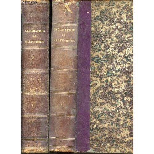 Geographie Universelle De Malte-Brun En 2 Tomes (1+2) - Illustree Par Gustave Dore.