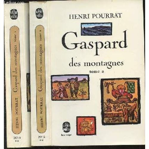 Gaspard Des Montagnes En 2 Tomes (1+2). Le Livre De Poche N°2015 Et N°2016.
