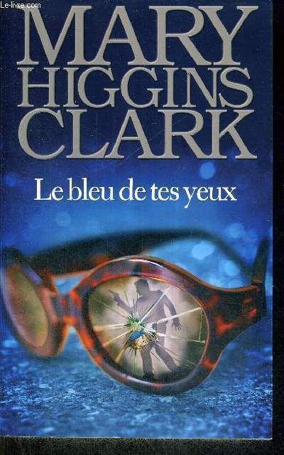 Le Bleu De Tes Yeux