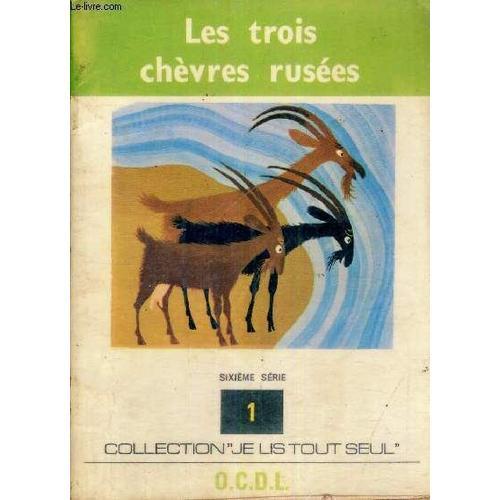 Les Chevres Rusees -  Sixieme Serie - N°1