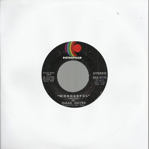 Wonderful (Isaac Hayes) 3:37  /  Someone Made You For Me  (Henry Glover)  4:05