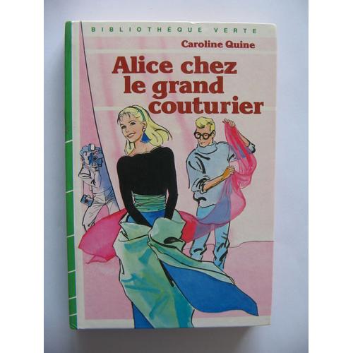 Alice Chez Le Grand Couturier
