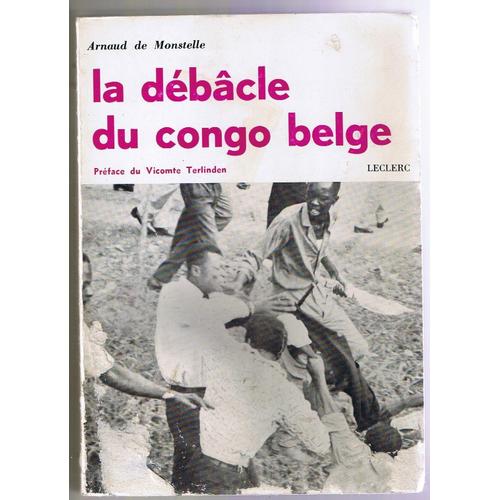 La Débâcle Du Congo Belge