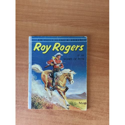 Roy Rogers Et Les Signes De Piste