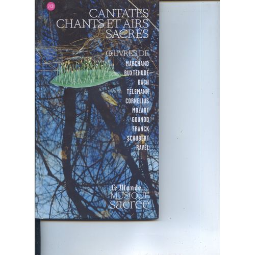 Cantates, Chants Et Airs Sacrés Avec 2 Cd Musicaux