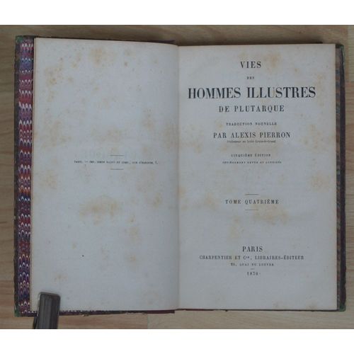 Vies Des Hommes Illustres De Plutarque Tome Iv