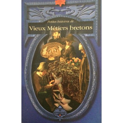 Vieux Métiers Bretons