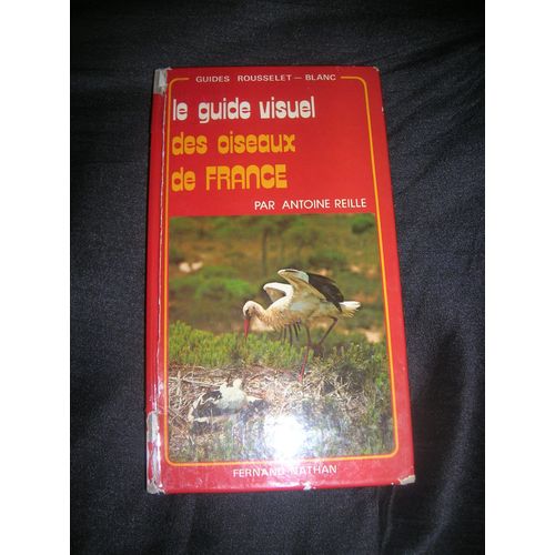 Le Guide Visuel Des Oiseaux De France