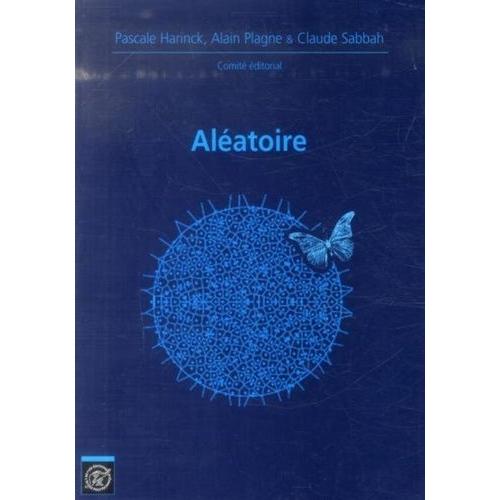 Aléatoire - Journées Mathématiques X-Ups 2013