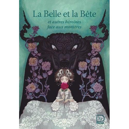 La Belle Et La Bête Et Autres Héroïnes Face Aux Monstres