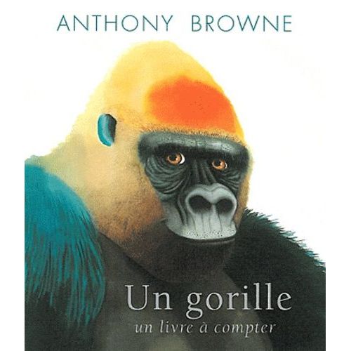 Un Gorille - Un Livre À Compter
