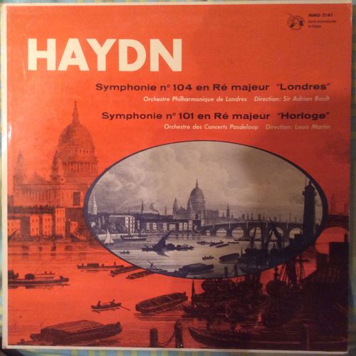 Haydn Symphonie N° 104 Londres, Orchestre Philarmonique De Londres, Dir. Sir Adrian Boult- Symphonie N° 101 Horloge Louis Martin