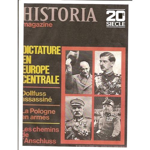 Historia Magazine- 20è Siècle  N° 147 : Dictature En Europe Centrale -L'art Sous La Dictature -Dolfuss Assasiné - Les Chemins De L'anschluss -Uniformes Armée Autrichienne 1937