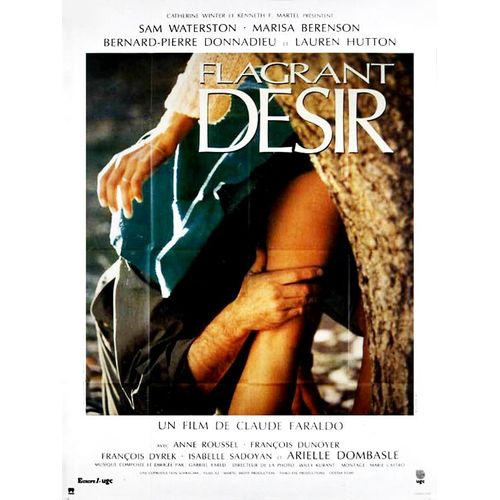 Flagrant Désir - Véritable Affiche De Cinéma Pliée - Format 40x60 Cm - De Claude Faraldo Avec Marisa Berenson, Lauren Hutton, Sam Waterston, Arielle Dombasle - 1985