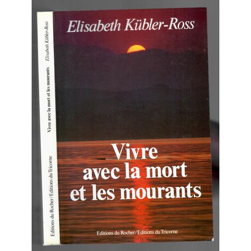 1) Vivre Avec La Mort Et Les Mourants 2) Les Mysteres De L'apres-Vie 3) Cette Chose...