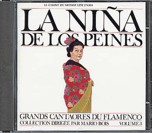 Espagne : Grands Cantaores Du Flamenco La Nina De Los Peines