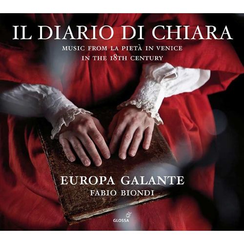 Il Diario Di Chiara : Music From La Pieta In Venice In The 18th Century