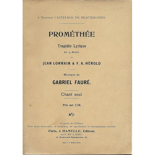 Prométhée Tragédie Lyrique 3 Actes De Lorrain & Hérold Chant Seul