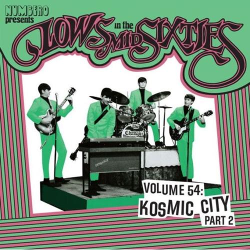 Lows In The Mid Sixties Volume 54: Kosmic City Part 2 [12" Vinyl]