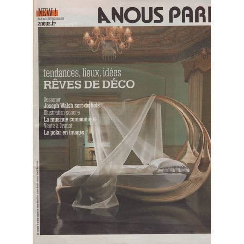 A Nous Paris / 18-02-2013 N°595 : Joseph Walsh (2p) - Joseph Dirand (3/4p) - Odile Decq (1/2p)