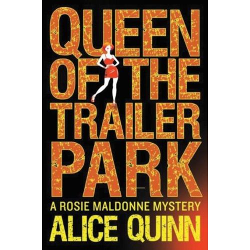 Quinn, A: Queen Of The Trailer Park