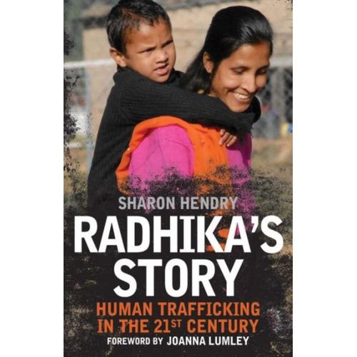 Radhika's Story: Human Trafficking In The 21st Century