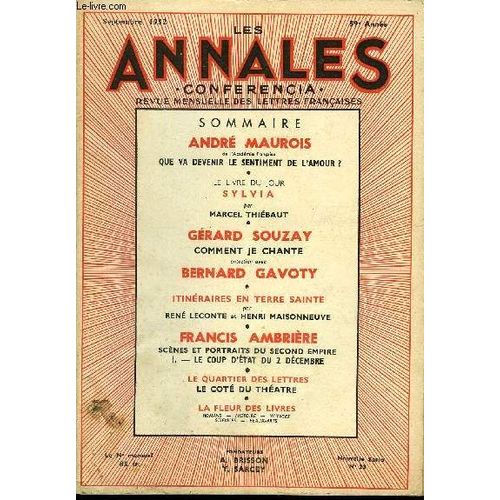 Les Annales - Conferencia 59e Annee N°23 - André Maurois De L¿Académie Française, Que Va Devenir Le Sentiment De L¿Amour ? ¿ Le Livre Du Jour Sylvia Par Marcel Thiébaut, Gérard Souzay ...