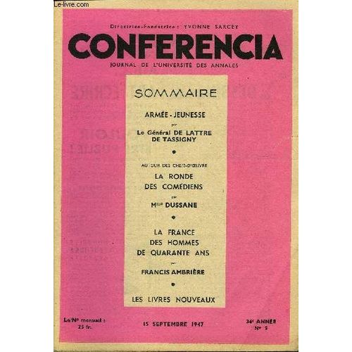 Conferencia 36e Annee N°9 - Armée-Jeunesse Par Le Général De Lattre De Tassigny, Autour Des Chefs-D¿¿Uvre La Ronde Des Comédiens Par Mme Dussane, La France Des Hommes De Quarante Ans Par ...