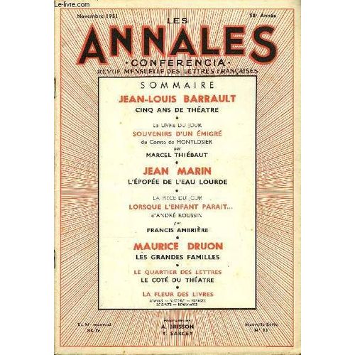 Les Annales - Conferencia 58e Annee N°13 - Jean-Louis Barrault Cinq Ans De Théâtre ¿ Le Livre Du Jour Souvenirs D¿Un Émigré Du Comte De Montlosier Par Marcel Thiébaut ¿ Jean Marin, L¿Épopée ...