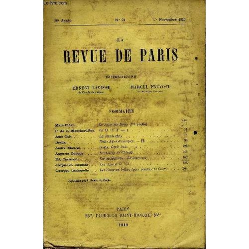 Revue De Paris 26e Annee N°21 - Marc Elder.P. De La Blanchardière. Jane Cals.Brada. .André Maurel. . Auguste Dupouy Ed. Garteron. . Jacques-É. Blanche. Georges Lachapelle.Le Sang Des Dieux ...