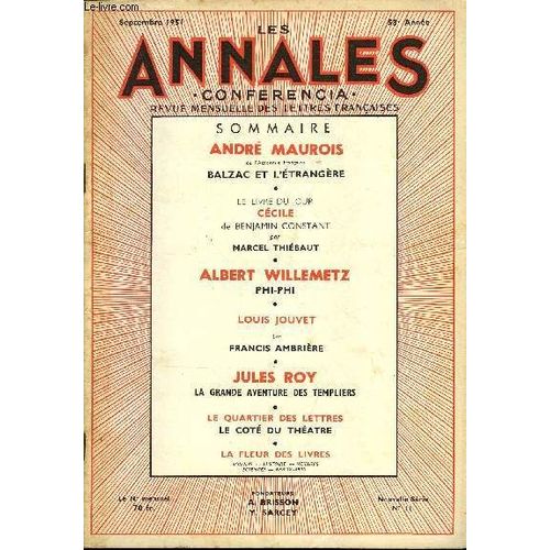 Les Annales - Conferencia 58e Annee N°11 - André Maurois De L¿Académie Française, Balzac Et L¿Étrangère ¿ Le Livre Du Jour Cécile De Benjamin Constant Par Marcel Thiébaut, Albert Willemetz ...