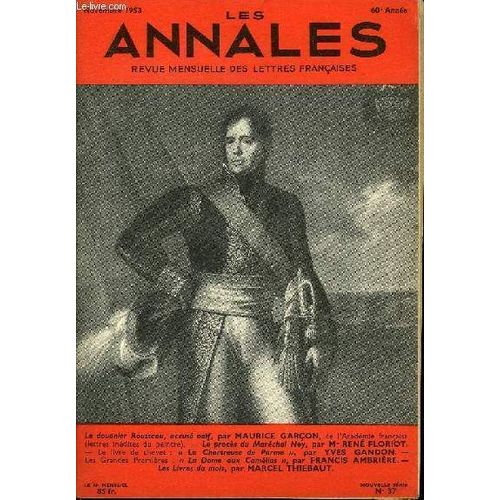 Les Annales 60e Annee N°37 - Le Douanier Rousseau, Accusé Naïf, Par Maurice Garçon, De L¿Académie Française (Lettres Inédites Du Peintre). ¿ Le Procès Du Maréchal Ney, Par Me René Floriot. ...
