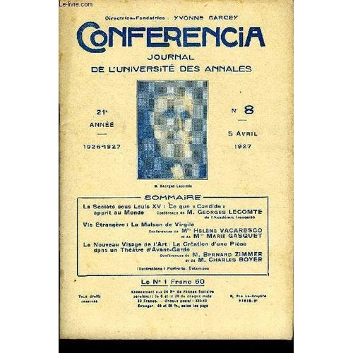 Conferencia 21e Annee N°8 - La Société Sous Louis Xv : Ce Que « Candide »Apprit Au Monde Conférence De M. Georges Lecomtede L'académie Françaisevie Etrangère : La Maison De ...