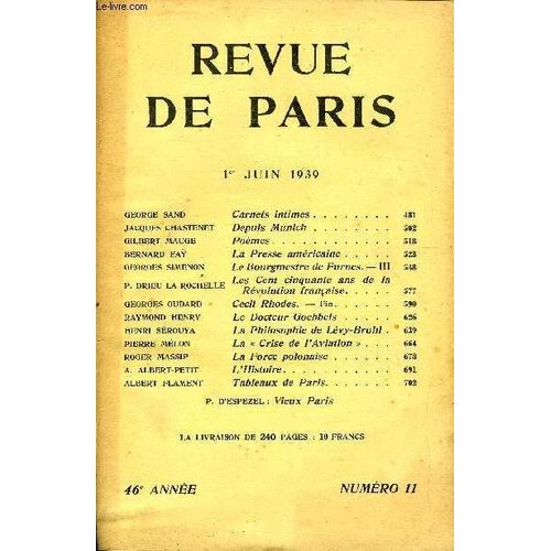 Revue De Paris 46e Annee N°11 - Oeorqe Sand Carnets Intimes .Jacques Chastenet Depuis Munich .Gilbert Mauge Poèmes.Bernard Faÿ La Presse Américaine . .Georges Simenonle Bourgmestre De ...